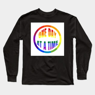 One Day At a Time Sticker Gifts Long Sleeve T-Shirt